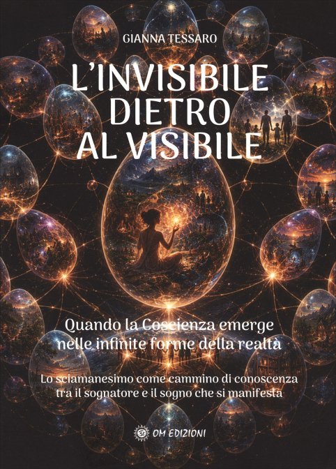 L’Invisibile Dietro al Visibile